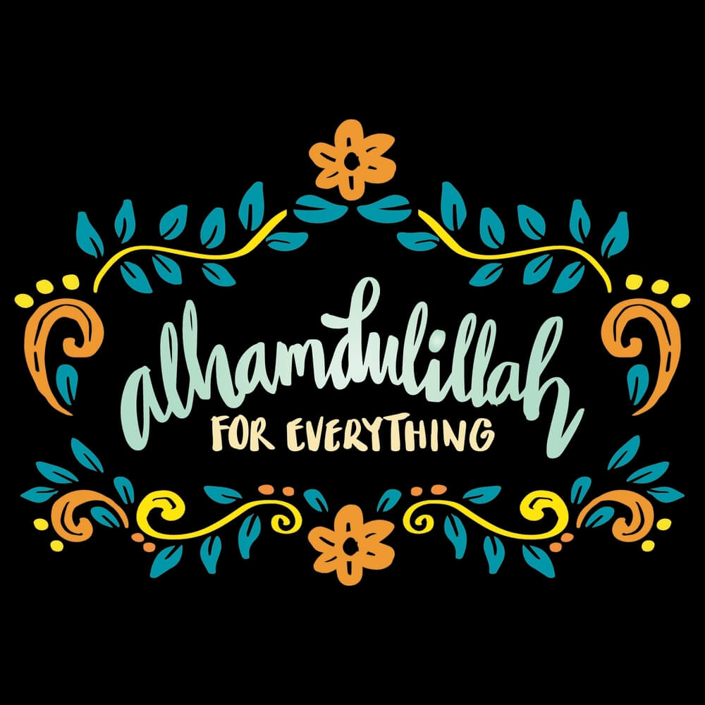 Alhamdulillah For Everything 2